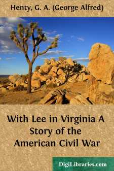 With Lee in Virginia
A Story of the American Civil War