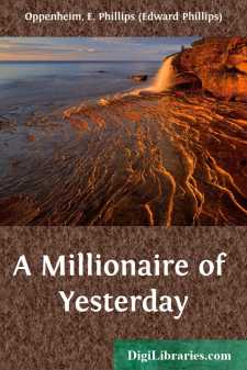 A Millionaire of Yesterday