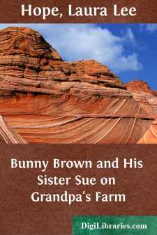 Bunny Brown and His Sister Sue on Grandpa's Farm