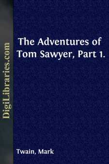 The Adventures of Tom Sawyer, Part 1.