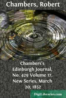 Chambers's Edinburgh Journal, No. 429
Volume 17, New Series,...