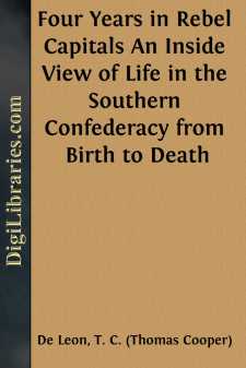 Four Years in Rebel Capitals
An Inside View of Life in the...