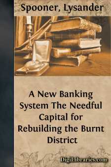 A New Banking System
The Needful Capital for Rebuilding the...