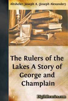 The Rulers of the Lakes
A Story of George and Champlain