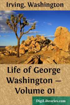 Life of George Washington - Volume 01