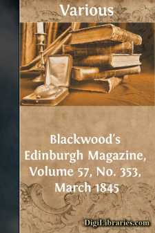 Blackwood's Edinburgh Magazine, Volume 57, No. 353, March 1845