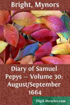 Diary of Samuel Pepys - Volume 30: August/September 1664