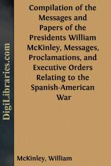 Compilation of the Messages and Papers of the Presidents
William...