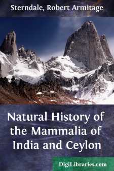 Natural History of the Mammalia of India and Ceylon