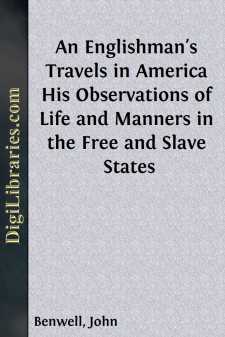 An Englishman's Travels in America
His Observations of Life and...