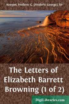 The Letters of Elizabeth Barrett Browning (1 of 2)