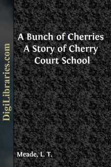 A Bunch of Cherries
A Story of Cherry Court School