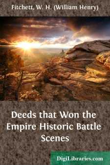 Deeds that Won the Empire
Historic Battle Scenes