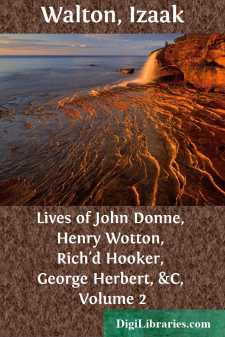 Lives of John Donne, Henry Wotton, Rich'd Hooker, George Herbert,...