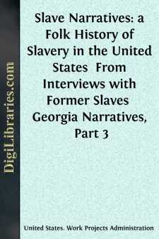 Slave Narratives: a Folk History of Slavery in the United States...