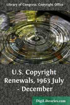 U.S. Copyright Renewals, 1963 July - December