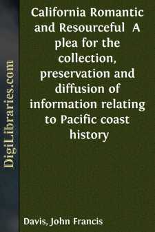 California Romantic and Resourceful 
A plea for the collection,...