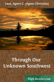 Through Our Unknown Southwest