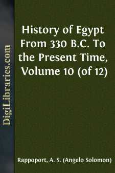 History of Egypt From 330 B.C. To the Present Time, Volume 10 (of 12)