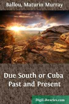 Due South or Cuba Past and Present