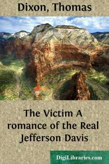 The Victim
A romance of the Real Jefferson Davis