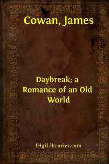 Daybreak; a Romance of an Old World