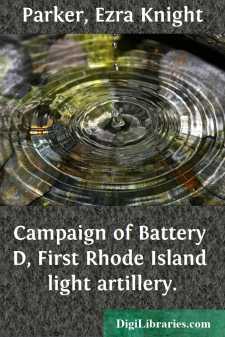 Campaign of Battery D, First Rhode Island light artillery.