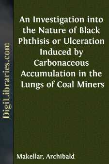 An Investigation into the Nature of Black Phthisis
or Ulceration...