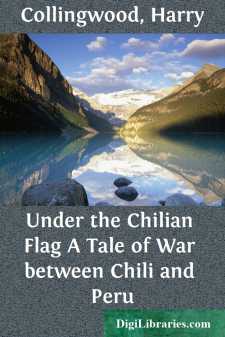 Under the Chilian Flag
A Tale of War between Chili and Peru