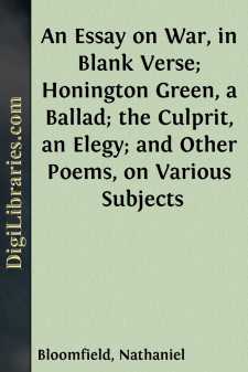 An Essay on War, in Blank Verse; Honington Green, a Ballad; the...
