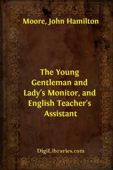 The Young Gentleman and Lady's Monitor, and English Teacher's...
