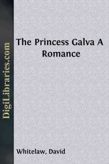 The Princess Galva
A Romance