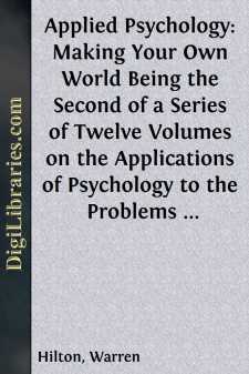 Applied Psychology: Making Your Own World
Being the Second of a...