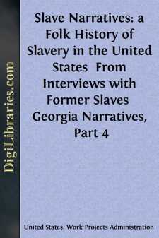 Slave Narratives: a Folk History of Slavery in the United States...