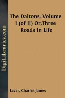 The Daltons, Volume I (of II)
Or,Three Roads In Life