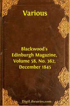Blackwood's Edinburgh Magazine, Volume 58, No. 362, December 1845