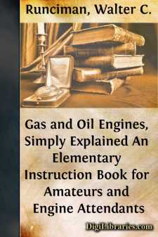 Gas and Oil Engines, Simply Explained
An Elementary Instruction...