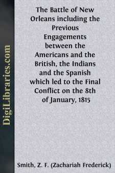 The Battle of New Orleans
including the Previous Engagements...