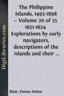 The Philippine Islands, 1493-1898 - Volume 20 of 55 
1621-1624...