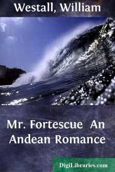 Mr. Fortescue 
An Andean Romance