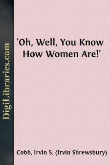 'Oh, Well, You Know How Women Are!'