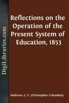 Reflections on the Operation of the Present System of Education, 1853