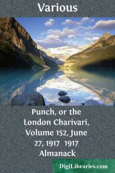 Punch, or the London Charivari, Volume 152, June 27, 1917 
1917 Almanack