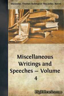 Miscellaneous Writings and Speeches - Volume 4