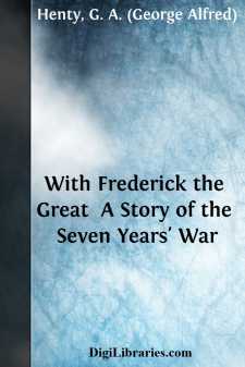 With Frederick the Great 
A Story of the Seven Years' War