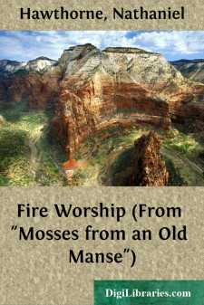 Fire Worship (From "Mosses from an Old Manse")