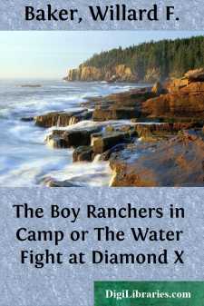 The Boy Ranchers in Camp
or The Water Fight at Diamond X