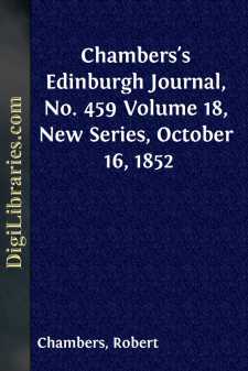 Chambers's Edinburgh Journal, No. 459
Volume 18, New Series,...