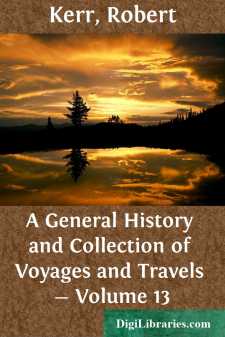 A General History and Collection of Voyages and Travels - Volume 13
