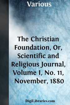 The Christian Foundation, Or, Scientific and Religious Journal,...